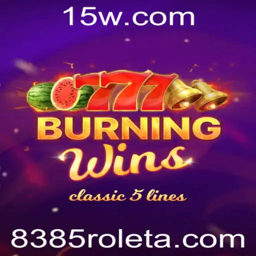 BurningWins: Descubra o Brilho Clássico no Universo dos Jogos com 8385bet