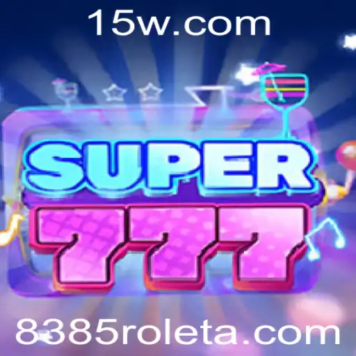 Explorando o Mundo de Super777: O Jogo Empolgante que está Conquistando 8385bet